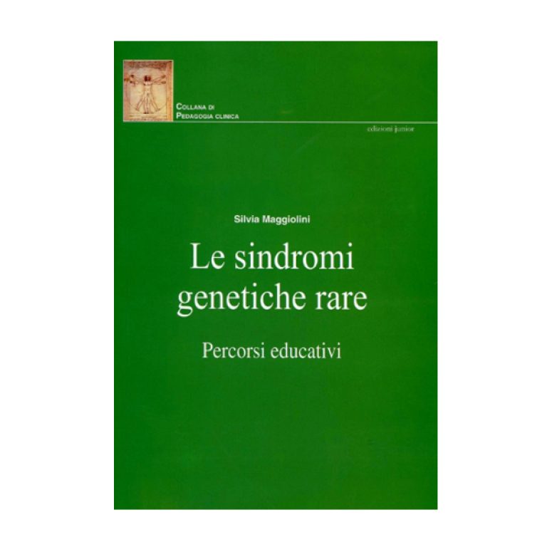Le sindromi genetiche rare. Percorsi educativi