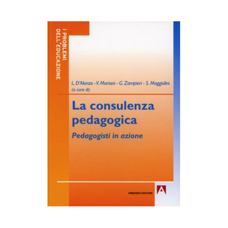 La consulenza pedagogica. Pedagogisti in azione