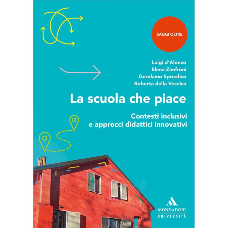 Approfondimenti: “LA SCUOLA CHE PIACE”